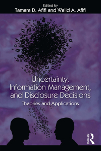 Imagen de portada: Uncertainty, Information Management, and Disclosure Decisions 1st edition 9780415965163