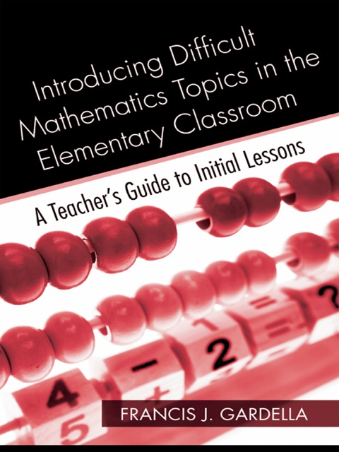 Cover image for book Introducing Difficult Mathematics Topics in the Elementary Classroom