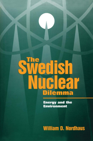 The Swedish Nuclear Dilemma