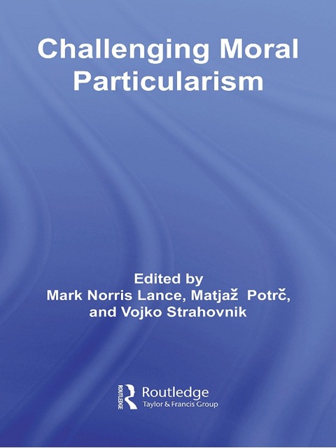 Cover image for book Challenging Moral Particularism
