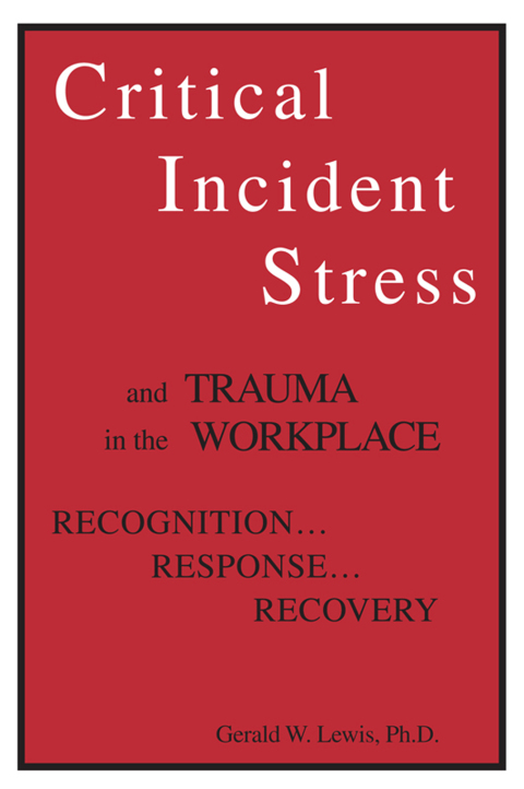 Cover image for book Critical Incident Stress And Trauma In The Workplace