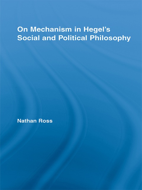 Cover image for book On Mechanism in Hegel's Social and Political Philosophy