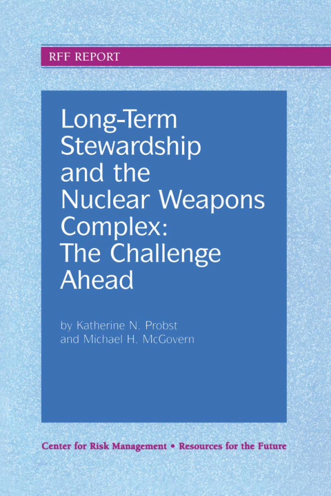 Cover image for book Long-Term Stewardship and the Nuclear Weapons Complex