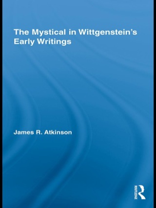 The Mystical in Wittgenstein's Early Writings