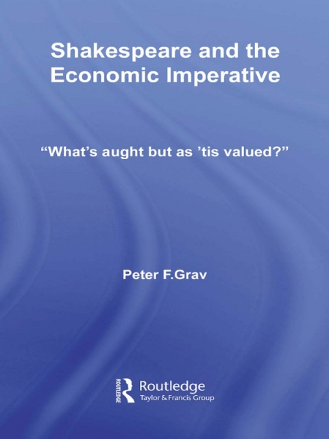 Cover image for book Shakespeare and the Economic Imperative