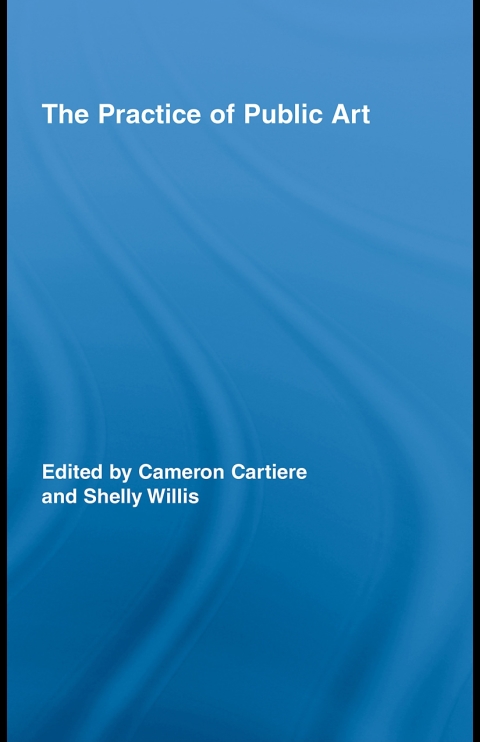 Cover image for book The Practice of Public Art