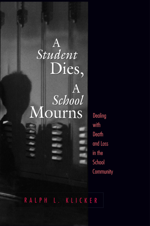 Cover image for book Student Dies, A School Mourns