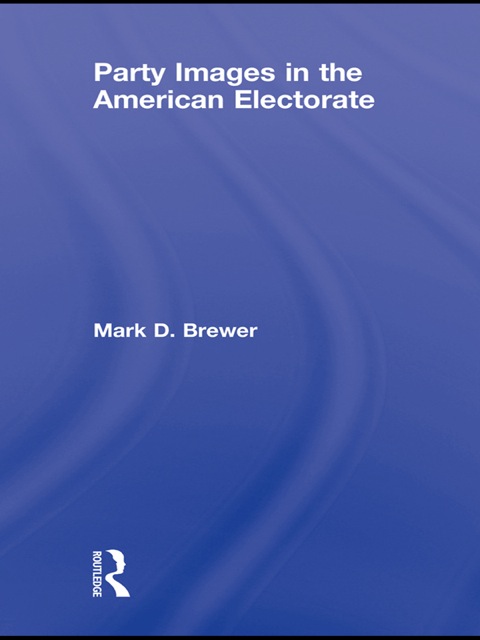 Cover image for book Party Images in the American Electorate