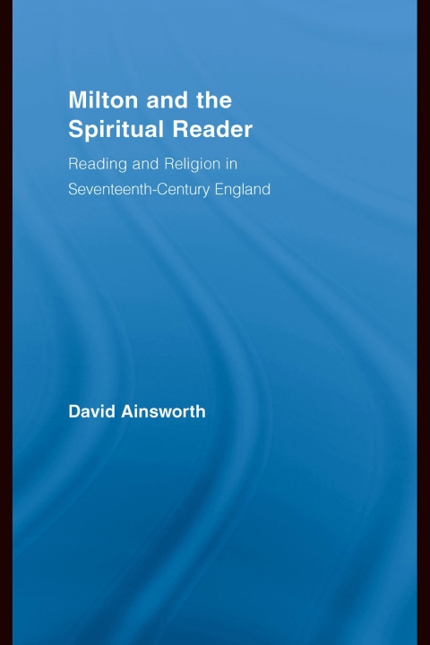 Cover image for book Milton and the Spiritual Reader