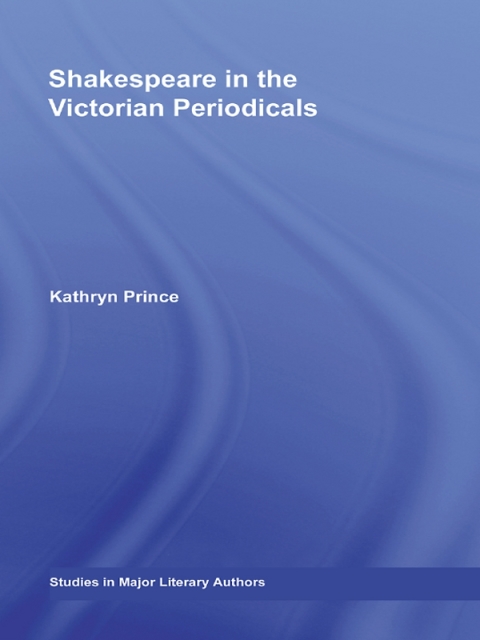 Cover image for book Shakespeare in the Victorian Periodicals
