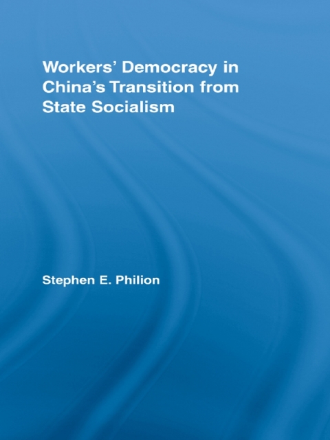 Cover image for book Workers' Democracy in China's Transition from State Socialism
