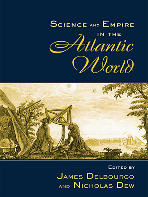 Cover image for book Science and Empire in the Atlantic World