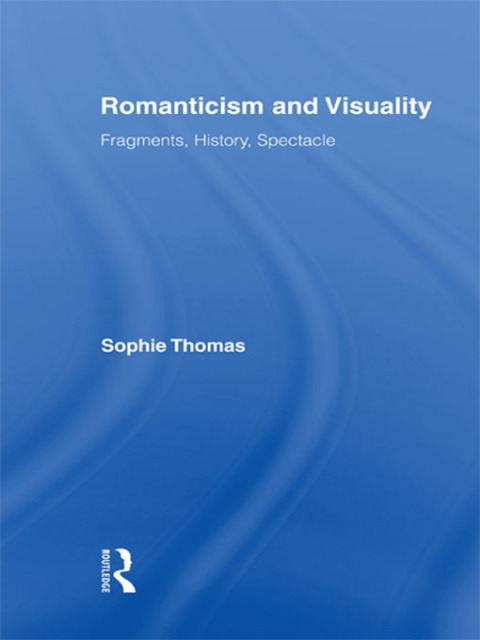 Cover image for book Romanticism and Visuality