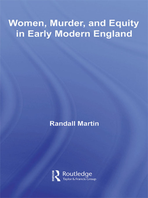 Cover image for book Women, Murder, and Equity in Early Modern England