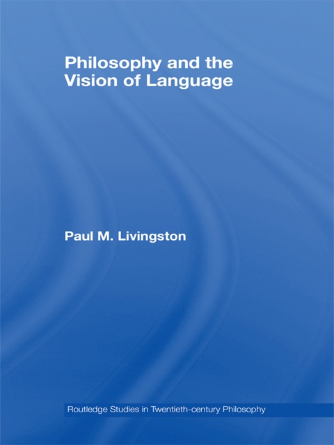 Cover image for book Philosophy and the Vision of Language