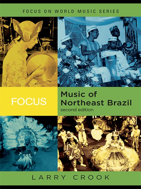 Cover image for book Focus: Music of Northeast Brazil