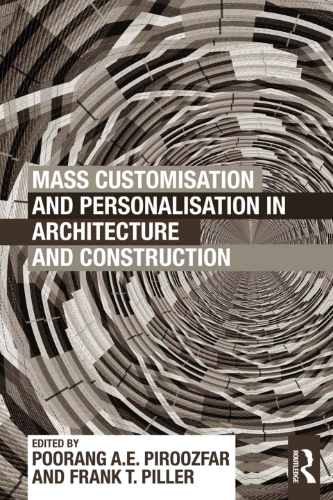 Cover image for book Mass Customisation and Personalisation in Architecture and Construction