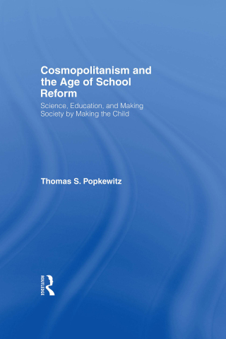 Cosmopolitanism and the Age of School Reform