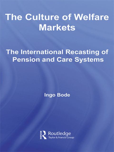 Cover image for book The Culture of Welfare Markets