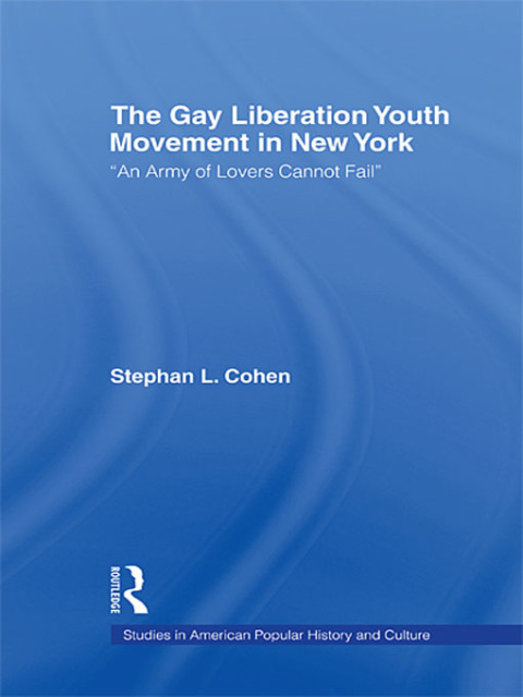 Cover image for book The Gay Liberation Youth Movement in New York