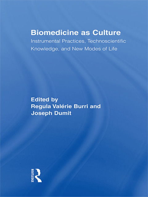 Cover image for book Biomedicine as Culture