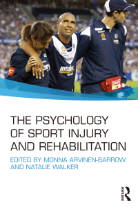 Cover image: The Psychology of Sport Injury and Rehabilitation 1st edition 9780415695893