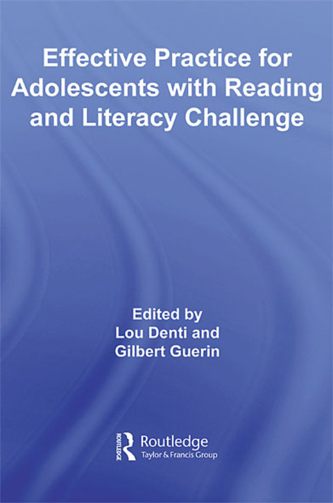 Cover image for book Effective Practice for Adolescents with Reading and Literacy Challenges