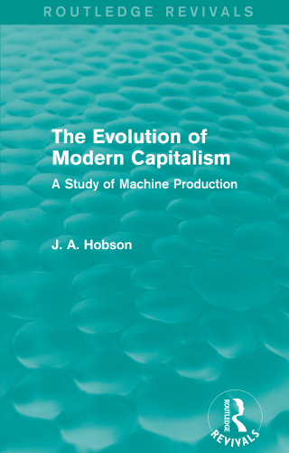 The Evolution of Modern Capitalism (Routledge Revivals)