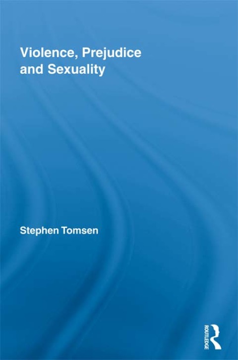 Cover image for book Violence, Prejudice and Sexuality