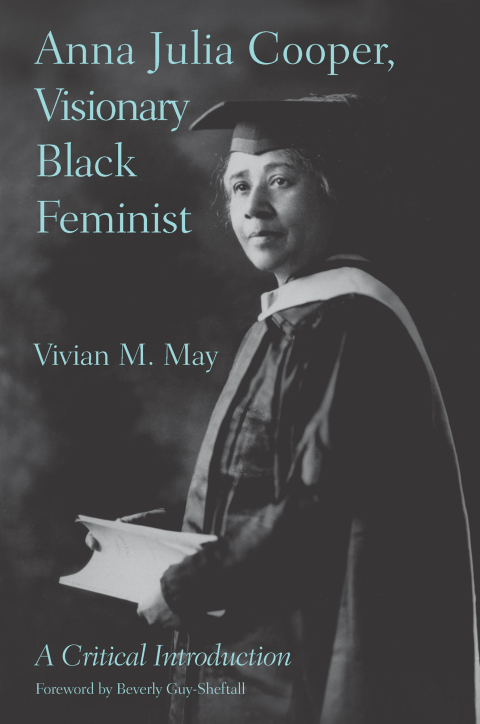 Cover image for book Anna Julia Cooper, Visionary Black Feminist
