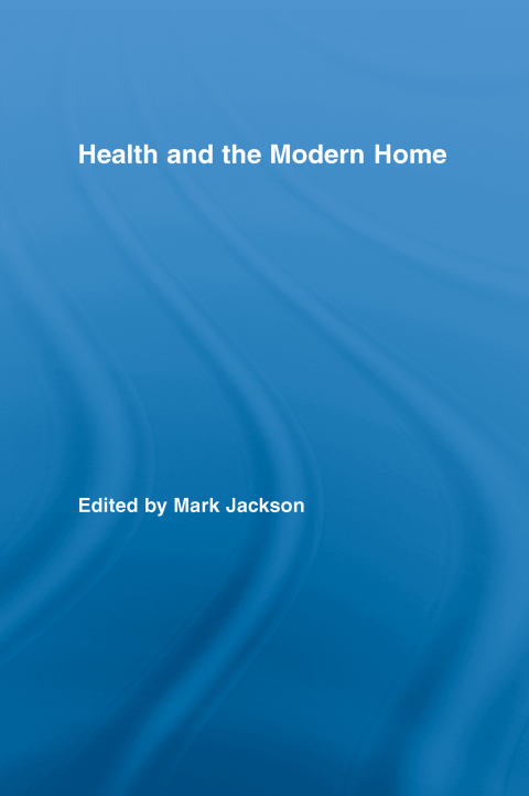 Cover image for book Health and the Modern Home