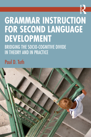 Grammar Instruction for Second Language Development