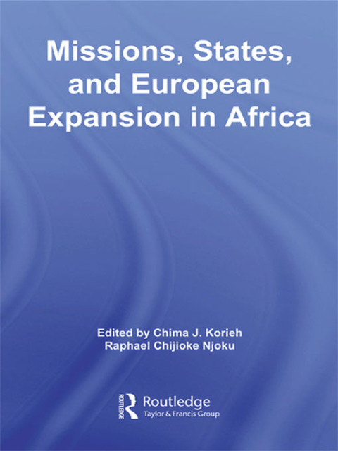 Missions, States, and European Expansion in Africa 
