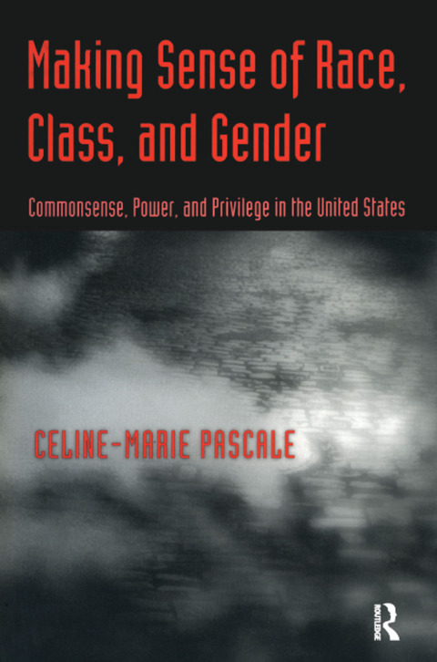 Cover image for book Making Sense of Race, Class, and Gender