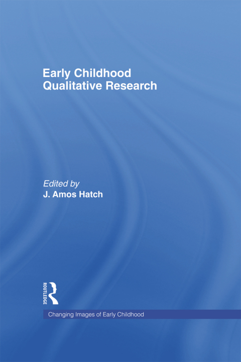 Cover image for book Early Childhood Qualitative Research