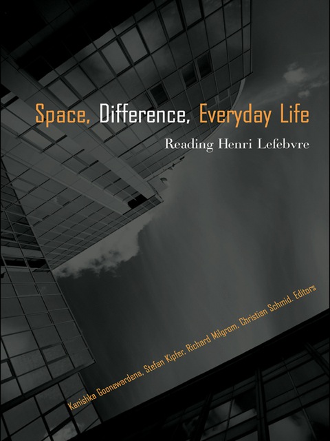 Cover image for book Space, Difference, Everyday Life