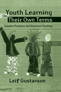 Cover image: Youth Learning On Their Own Terms 1st edition 9780415954440