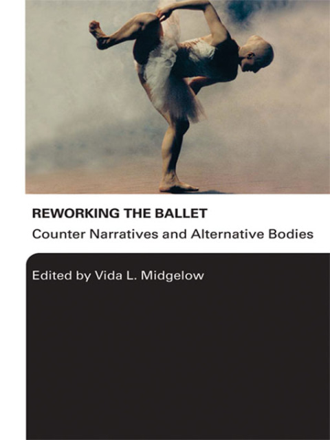 Cover image for book Reworking the Ballet
