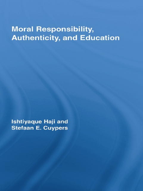 Cover image for book Moral Responsibility, Authenticity, and Education