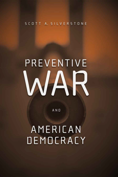 Cover image for book Preventive War and American Democracy