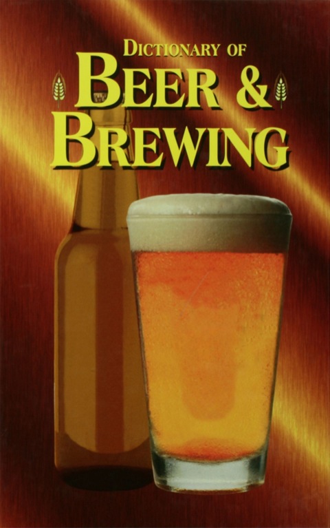 Dictionary of Beer and Brewing 
