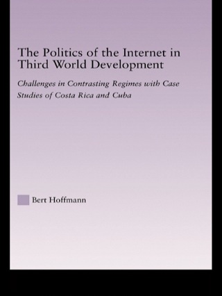 The Politics of the Internet in Third World Development