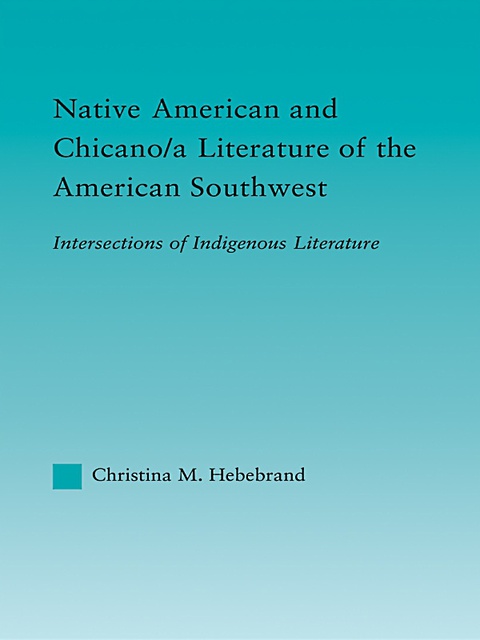 Cover image for book Native American and Chicano/a Literature of the American Southwest
