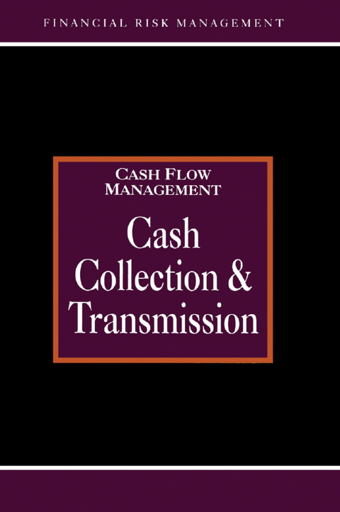 Cash Collections and Transmission 