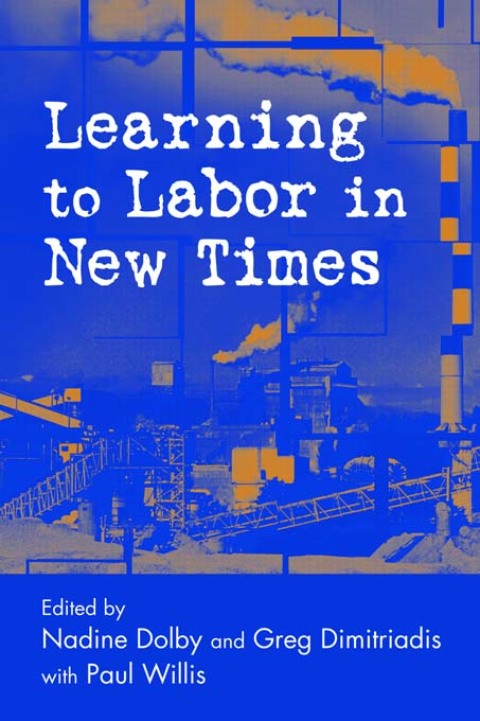 Cover image for book Learning to Labor in New Times