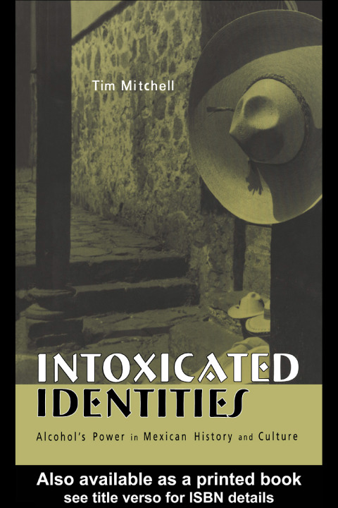 Intoxicated Identities 