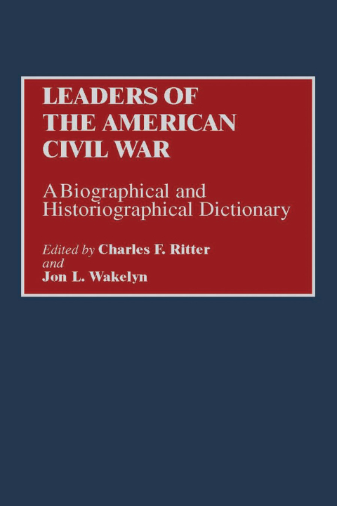 Cover image for book Leaders of the American Civil War