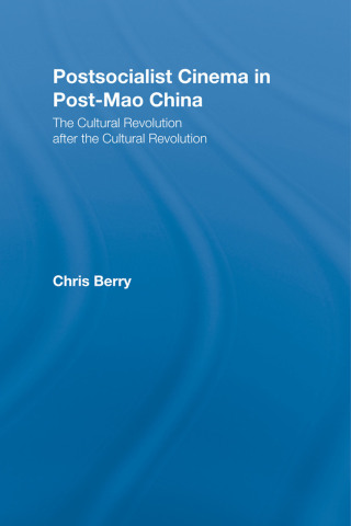 Postsocialist Cinema in Post-Mao China