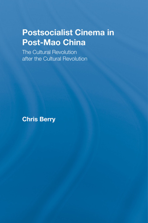 Cover image for book Postsocialist Cinema in Post-Mao China