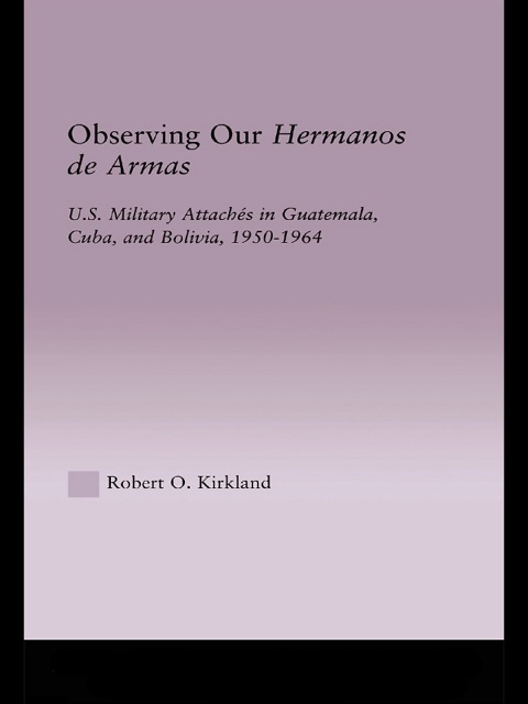 Cover image for book Observing our Hermanos de Armas